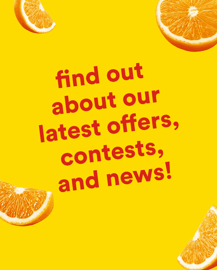 Find out about our lastest offers, contests and news!