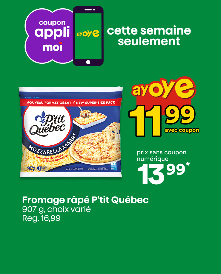 Profite de notre offre coupon appli moi sur le fromage râpé P’tit Québec