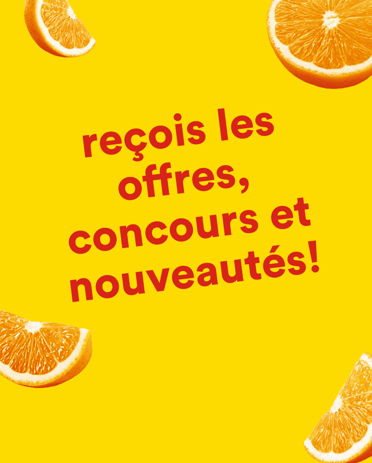 Reçois les offres, concours et nouveautés !