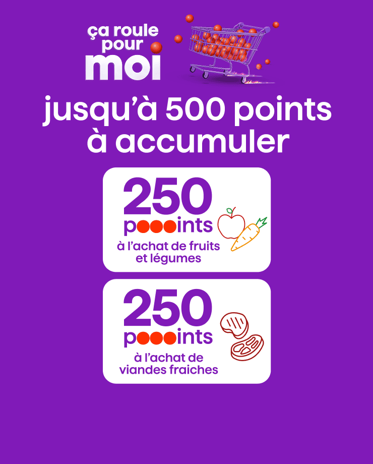 2 coupons jusqu'à 500 points sur la viande et fruits et légumes