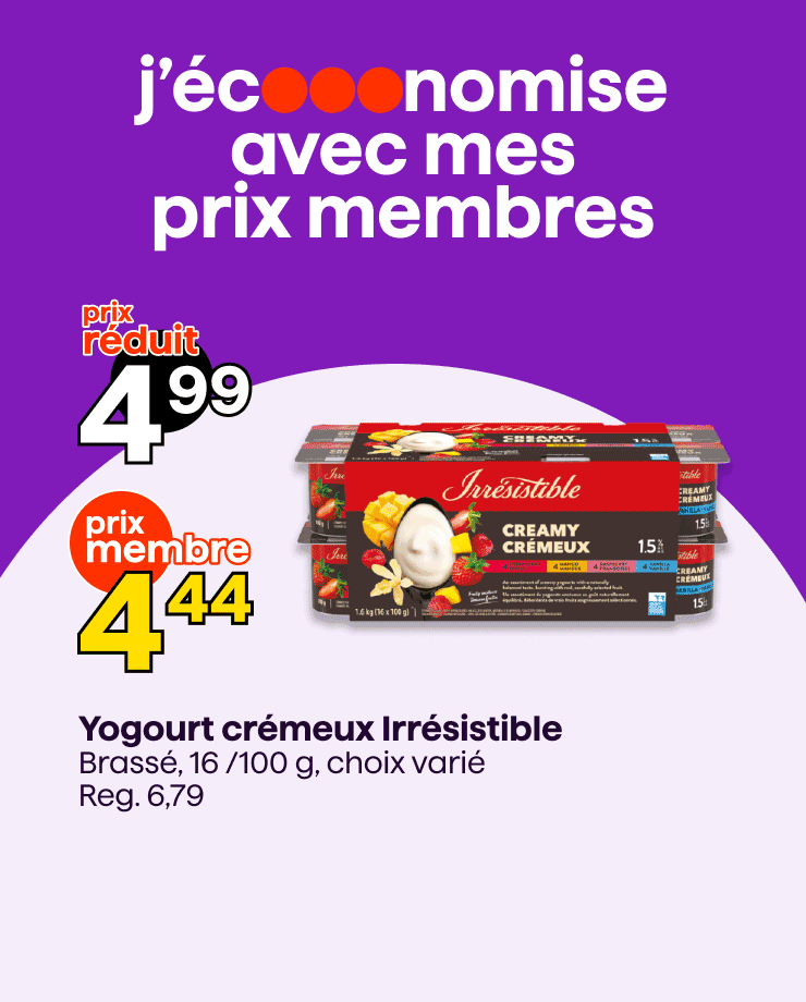 J'économise avec mes prix membres.