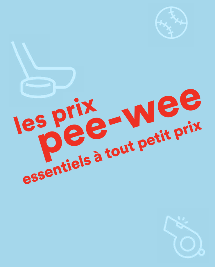 Découvrez les prix pee-wee